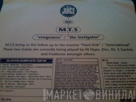 M.T.S. - Vengeance / The Instigator