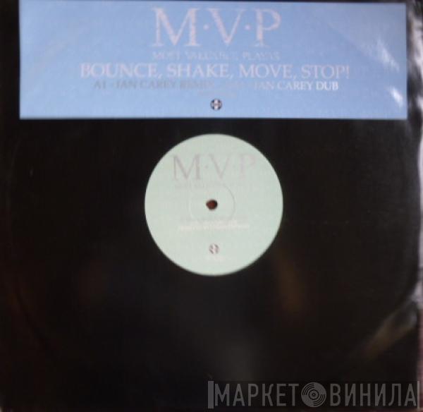 M.V.P. - Bounce, Shake, Move, Stop!