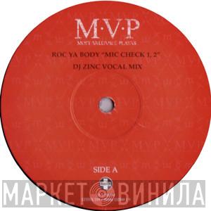 M.V.P. - Roc Ya Body "Mic Check 1, 2"
