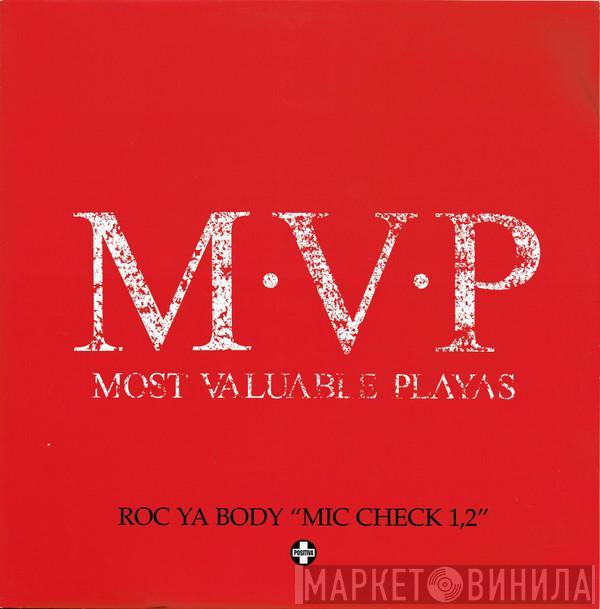 M.V.P. - Roc Ya Body "Mic Check 1, 2"