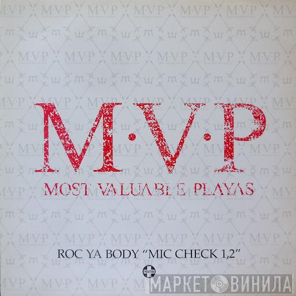 M.V.P. - Roc Ya Body "Mic Check 1, 2"