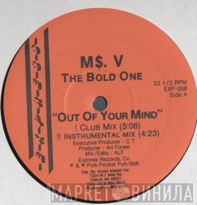 M$. V - The Bold One