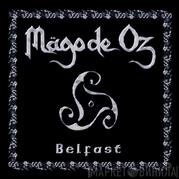  Mägo De Oz  - Belfast