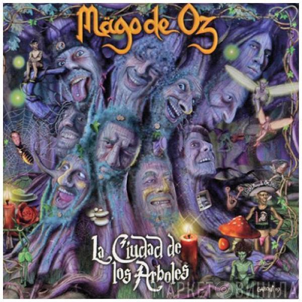  Mägo De Oz  - La Ciudad De Los Árboles