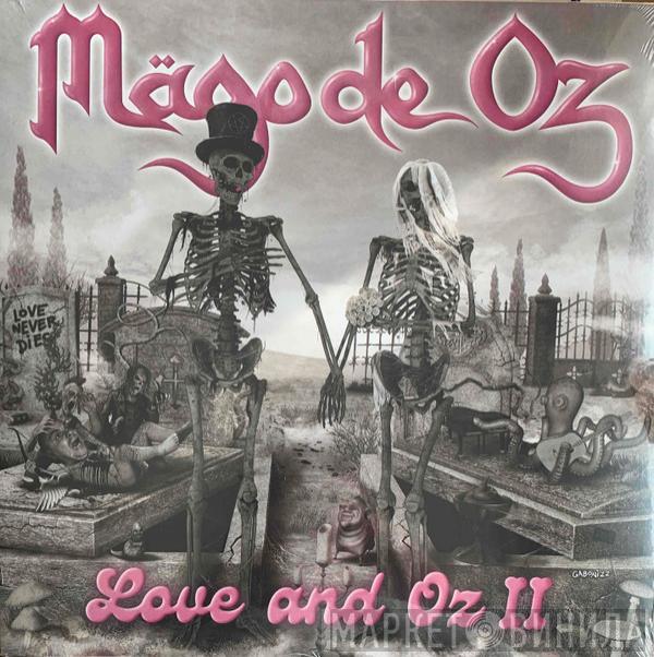 Mägo De Oz - Love And Oz II