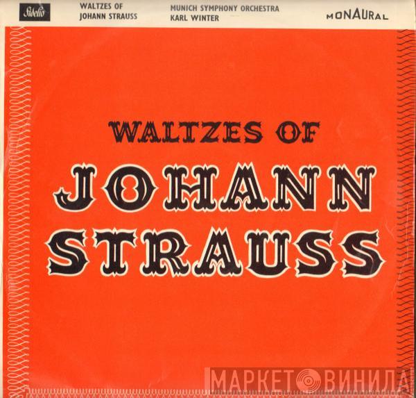 Münchner Symphoniker, Karl Winter - Waltzes Of Johann Strauss
