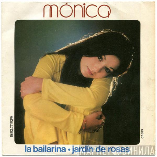 Mónica  - La Bailarina / Jardín De Rosas