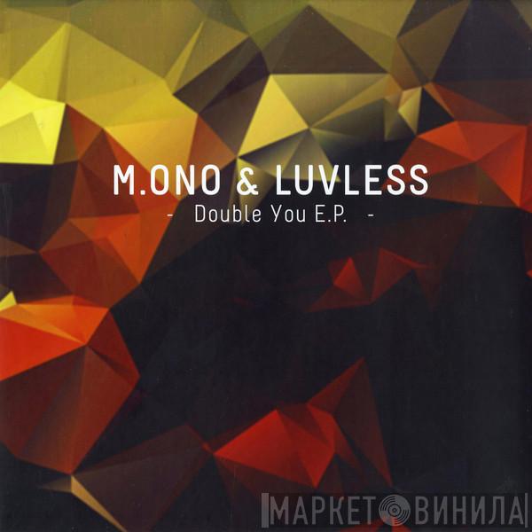 M.ono & Luvless - Double You E.P.