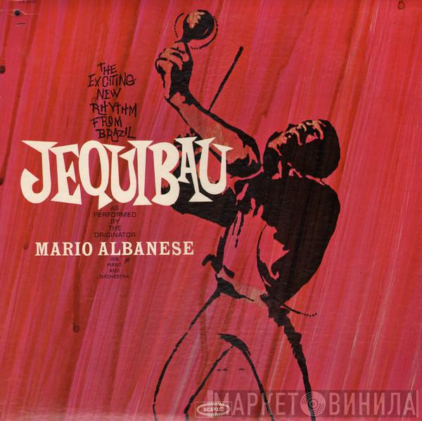 Mário Albanese - Jequibau