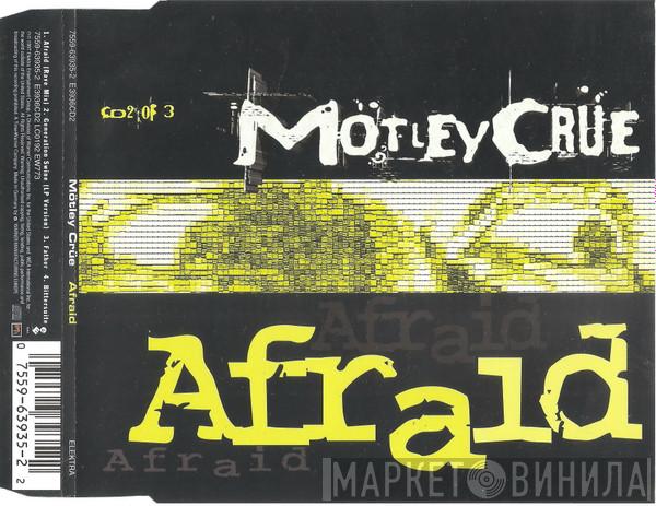 Mötley Crüe - Afraid