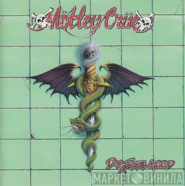  Mötley Crüe  - Dr. Feelgood