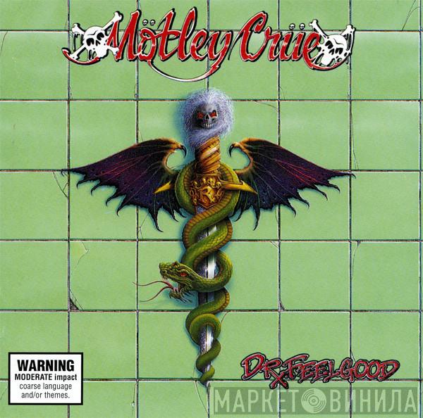  Mötley Crüe  - Dr. Feelgood