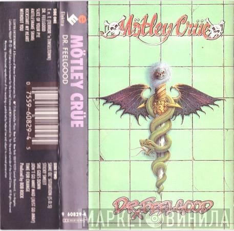  Mötley Crüe  - Dr. Feelgood