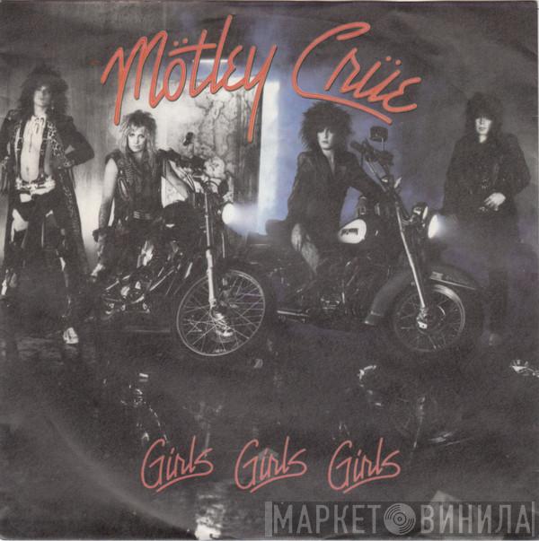  Mötley Crüe  - Girls Girls Girls