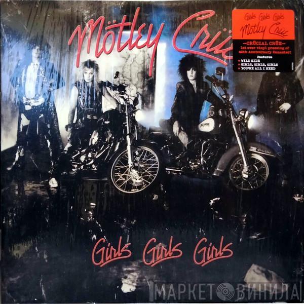  Mötley Crüe  - Girls, Girls, Girls