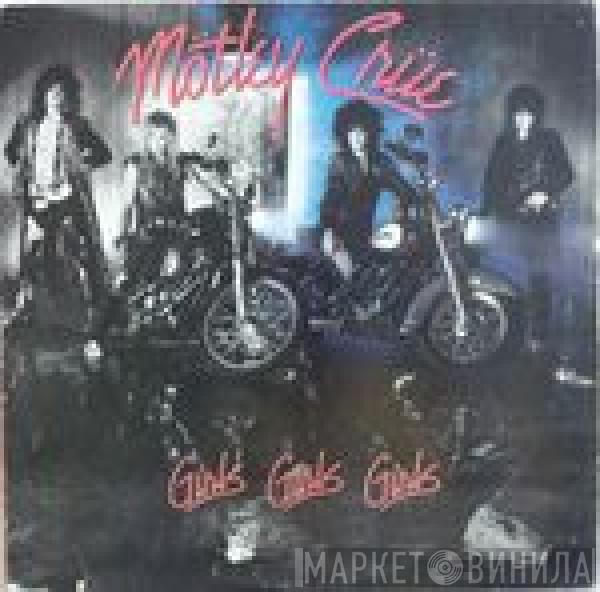  Mötley Crüe  - Girls, Girls, Girls