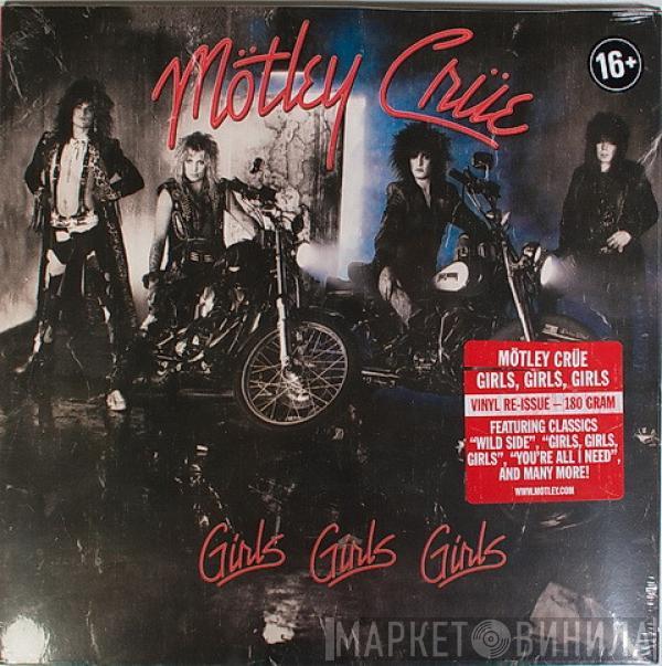  Mötley Crüe  - Girls, Girls, Girls