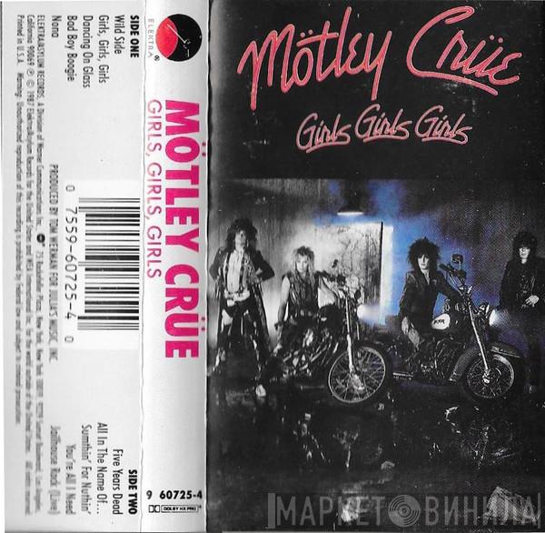  Mötley Crüe  - Girls, Girls, Girls