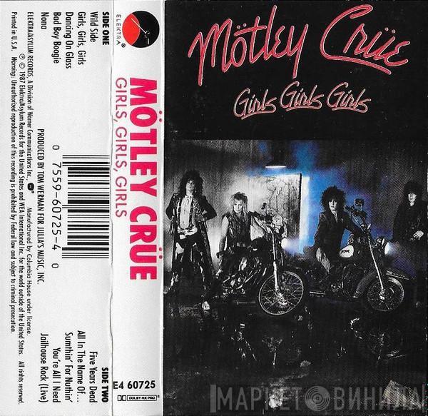  Mötley Crüe  - Girls, Girls, Girls