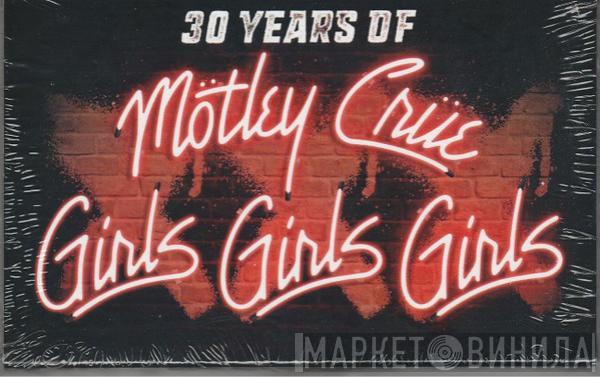  Mötley Crüe  - Girls, Girls, Girls