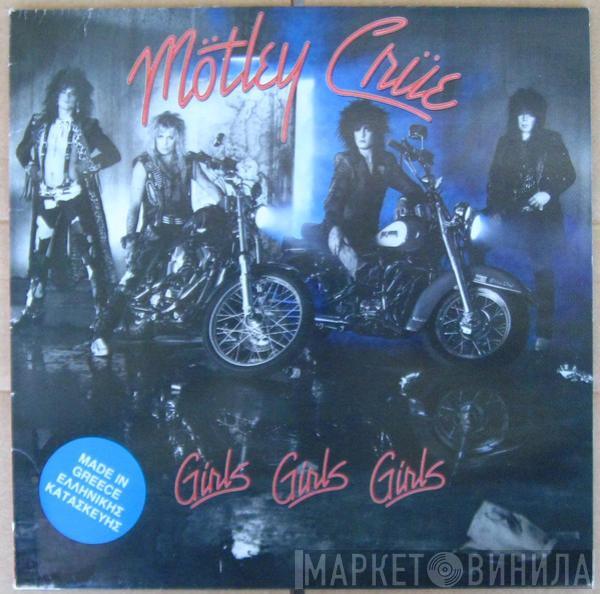  Mötley Crüe  - Girls, Girls, Girls