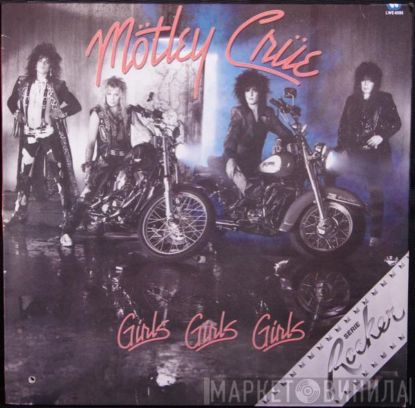  Mötley Crüe  - Girls, Girls, Girls