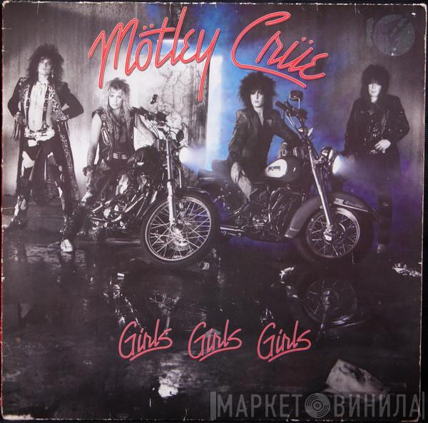  Mötley Crüe  - Girls, Girls, Girls