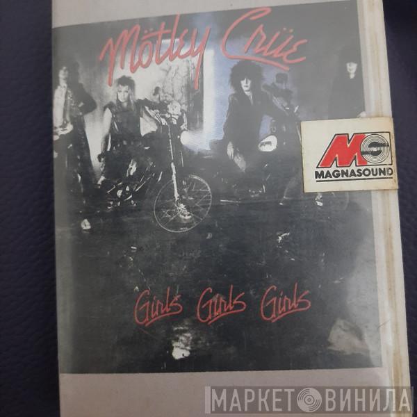  Mötley Crüe  - Girls, Girls, Girls