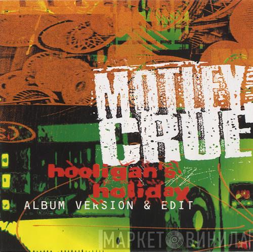 Mötley Crüe - Hooligan's Holiday