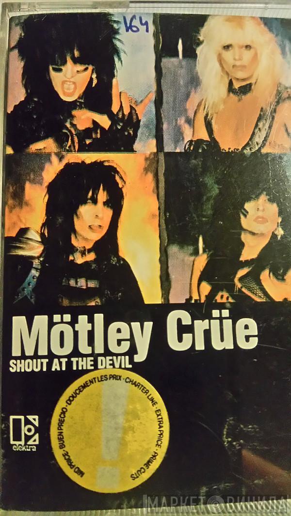  Mötley Crüe  - Shout At The Devil