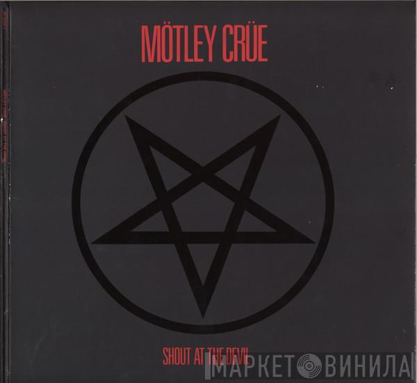  Mötley Crüe  - Shout At The Devil