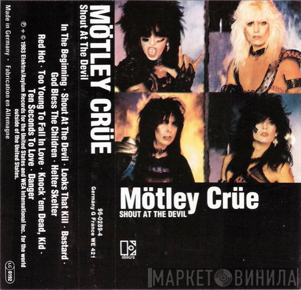  Mötley Crüe  - Shout At The Devil