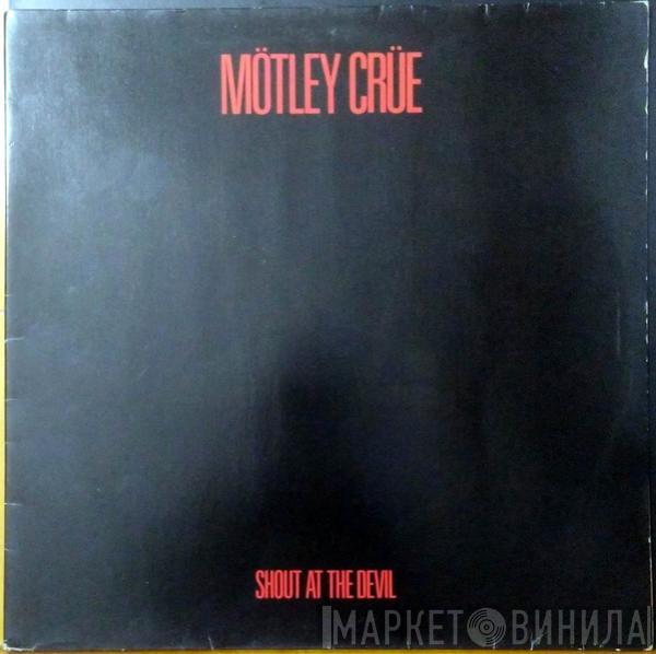  Mötley Crüe  - Shout At The Devil -