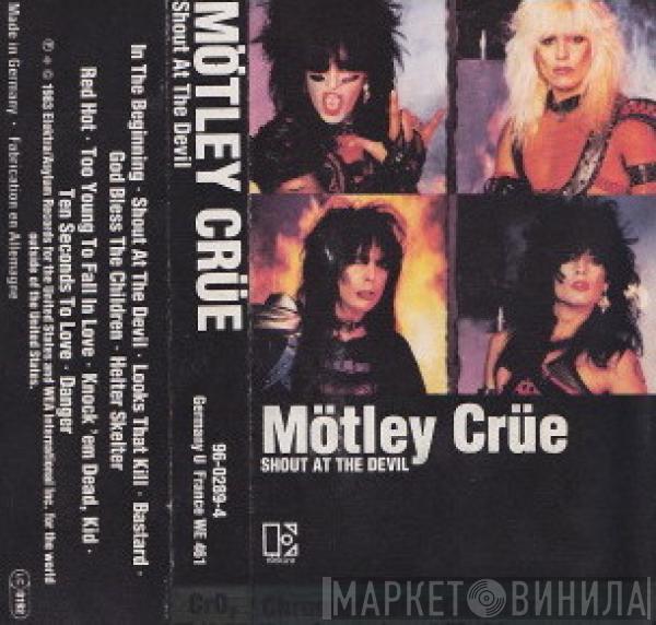  Mötley Crüe  - Shout At The Devil