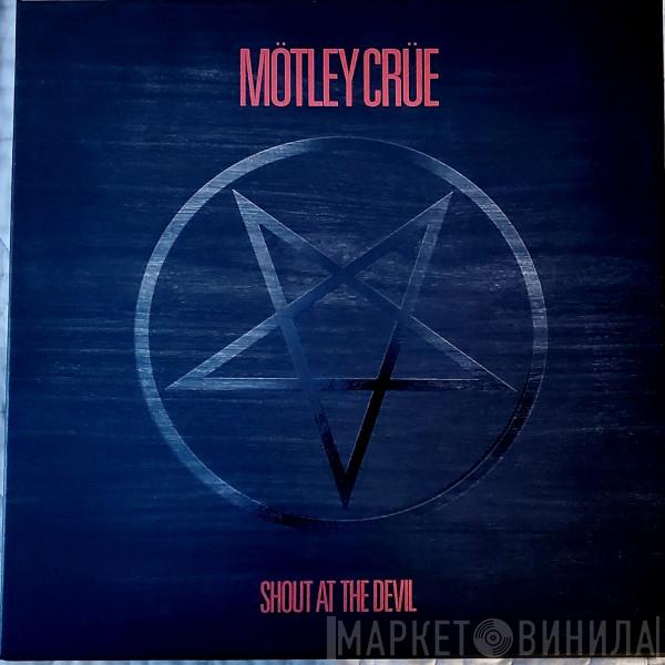 Mötley Crüe - Shout At The Devil