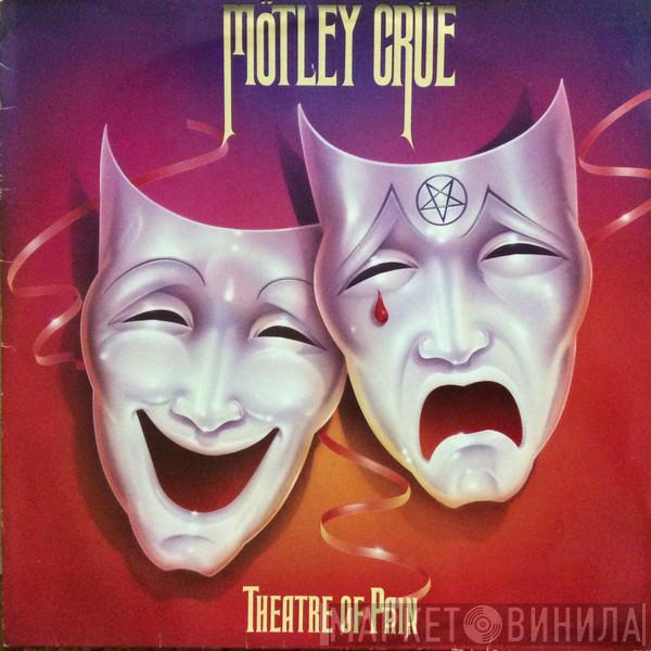 Mötley Crüe - Theatre Of Pain