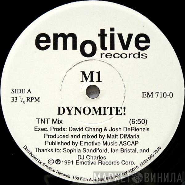 M1 - Dynomite!