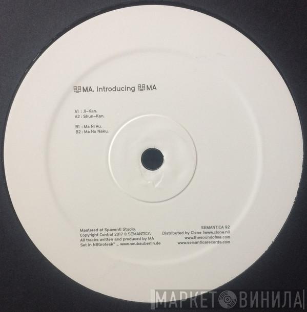 MA - Introducing MA