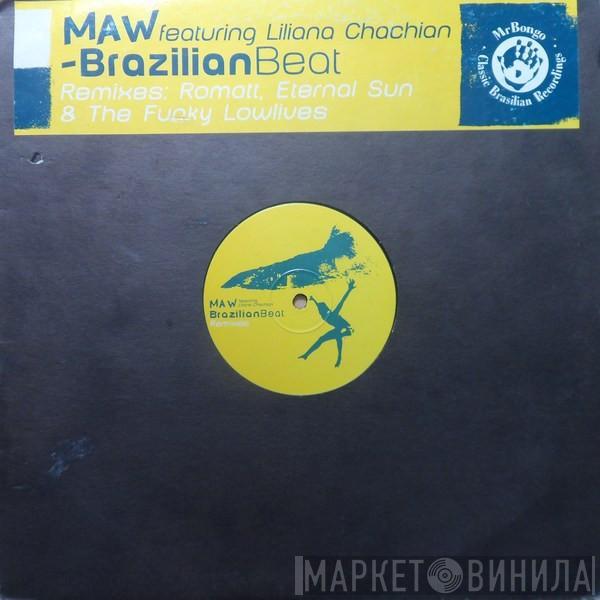 MAW Featuring Liliana Chachian - Brazilian Beat (Remixes)