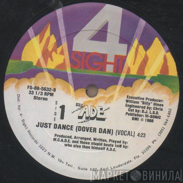 MC ADE - Just Dance (Dover Dan)