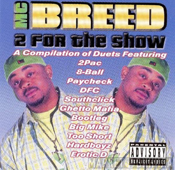 MC Breed - 2 For The Show