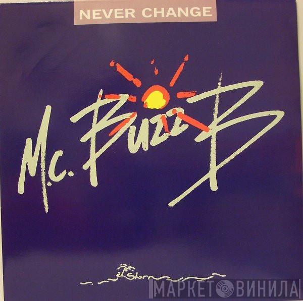 MC Buzz B - Never Change