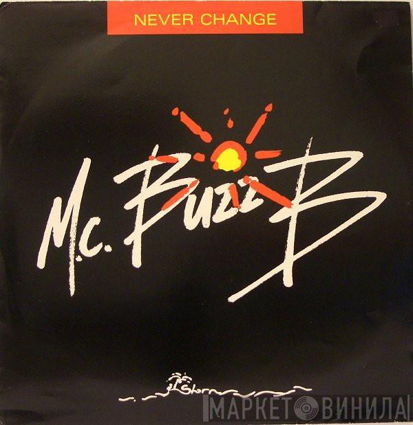 MC Buzz B - Never Change