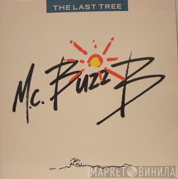 MC Buzz B - The Last Tree