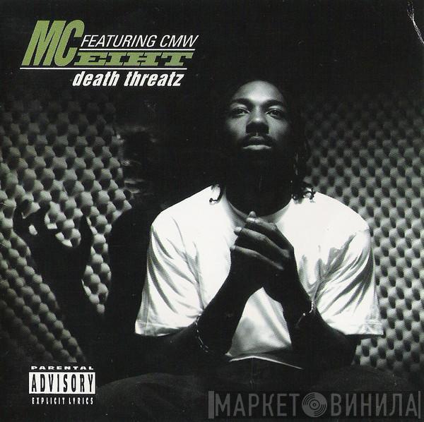 MC Eiht, CMW - Death Threatz