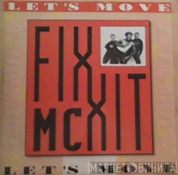  MC Fixx It  - Let's Move