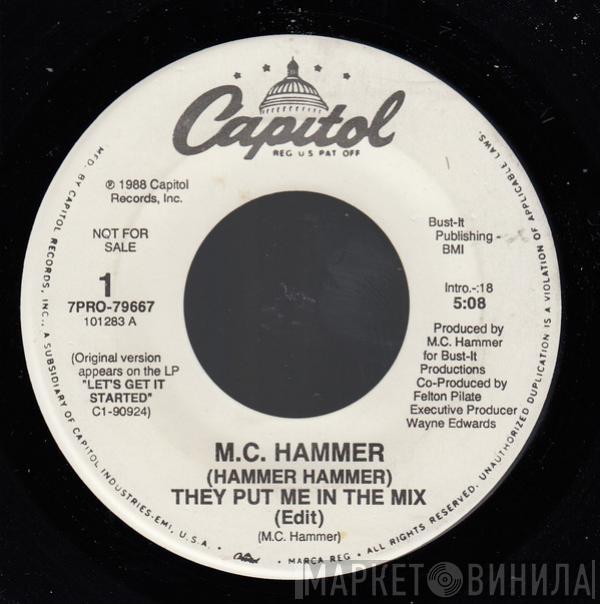  MC Hammer  - (Hammer Hammer) They Put Me In The Mix