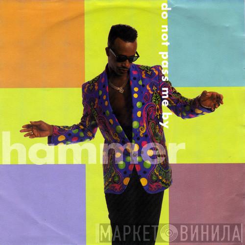 MC Hammer - Do Not Pass Me By