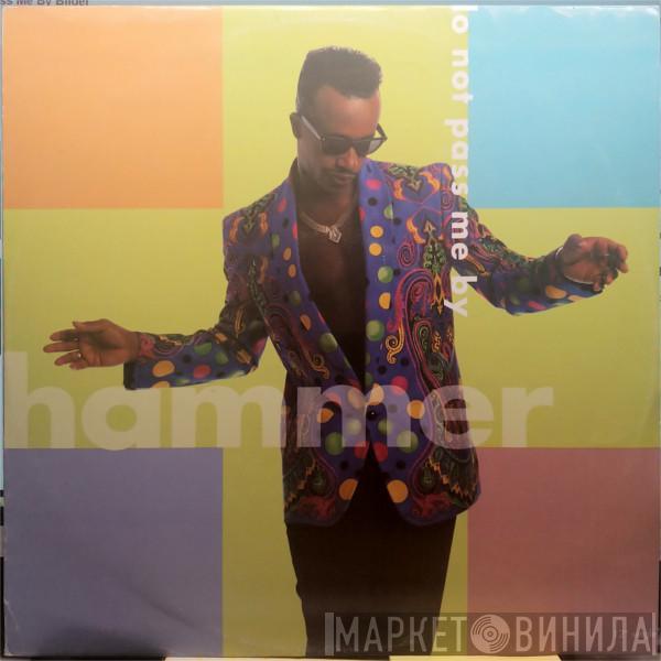 MC Hammer - Do Not Pass Me By