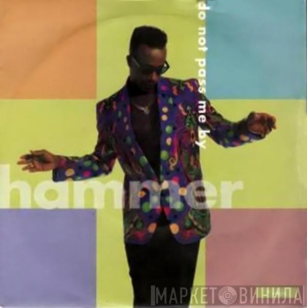 MC Hammer - Do Not Pass Me By